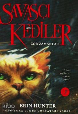 Savaşçı Kediler Erin Hunter