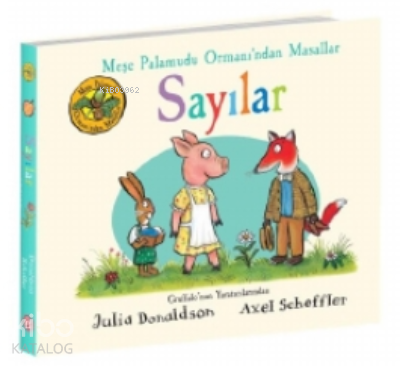 Sayılar - Meşe Palamudu Ormanı’ndan Masallar Julia Donaldson