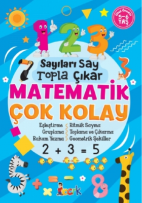 Sayıları Say Topla Çıkar Matematik Çok Kolay Kolektif