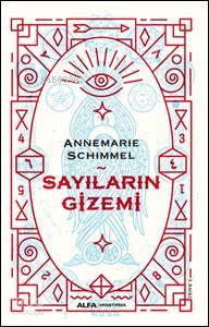 Sayıların Gizemi Annemarie Schimmel