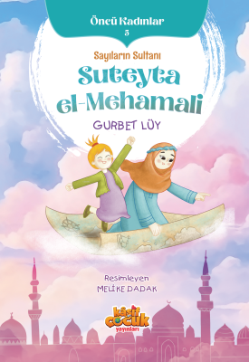 Sayıların Sultanı Suteyta el-Mehamali Gurbet Lüy