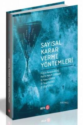 Sayısal Karar Verme Yöntemleri Ramazan Aktaş