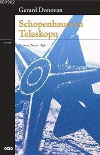 Schopenhauer´ın Teleskopu Gerard Donovan