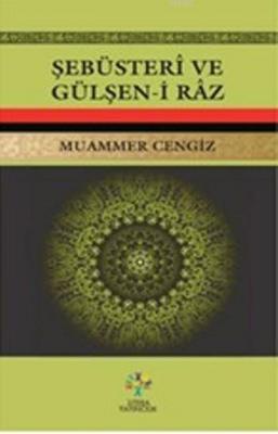 Şebusteri ve Gülşen-i Raz Muammer Cengiz