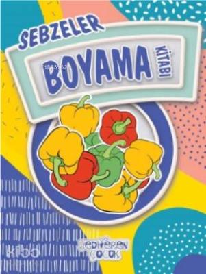 Sebzeler Boyama Kitabı Kolektif