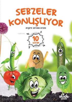 Sebzeler Konuşuyor Seti - 10 Kitap Takım Ayşete Seyhan Aydın