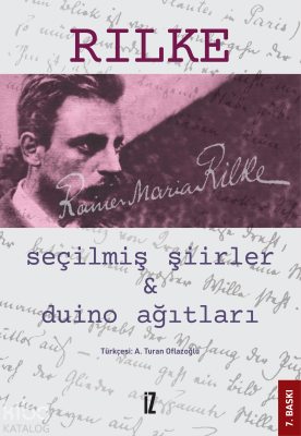 Seçilmiş Şiirler ve Duino Ağıtları Rainer Maria Rilke