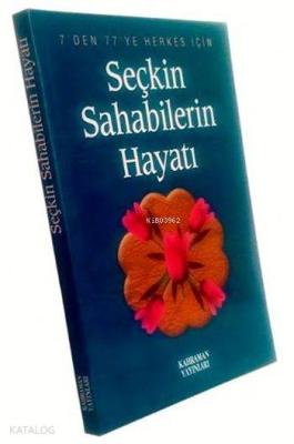 Seçkin Sahabelerin Hayatı (İthal Kağıt, Roman Boy) Hasan Kaluç