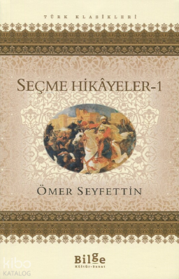 Seçme Hikayeler 1 Ömer Seyfettin