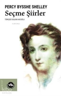 Seçme Şiirler Percy Bysshe Shelley