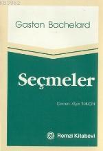 Seçmeler Gaston Bachelard