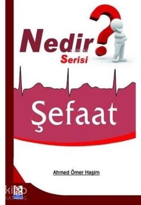 Şefaat (Nedir Serisi) Ahmed Ömer Haşim