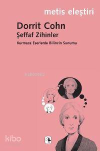 Şeffaf Zihinler Dorrit Cohn