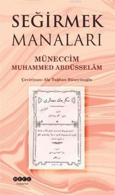 Seğirmek Manaları Müneccim Muhammed Abdüsselam