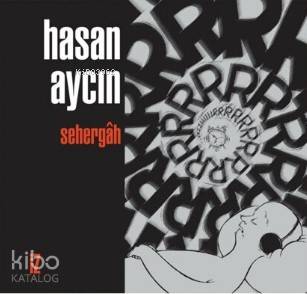 Sehergah Hasan Aycın