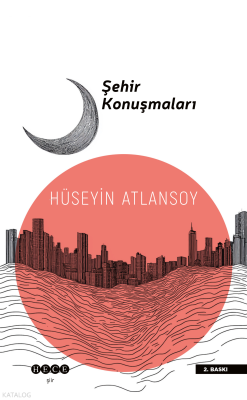 Şehir Konuşmaları Hüseyin Atlansoy