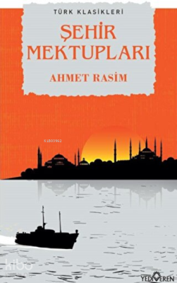 Şehir Mektupları Ahmet Rasim