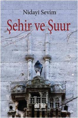 Şehir ve Şuur Nidayi Sevim