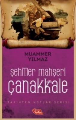 Şehitler Mahşeri Çanakkale Muammer Yılmaz