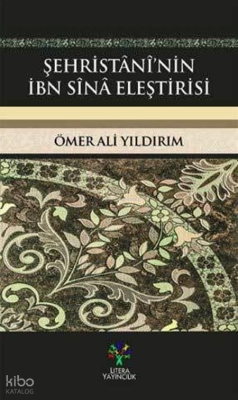 Şehristani'nin İbn Sina Eleştirisi Ömer Ali Yıldırım