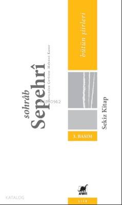 Sekiz Kitap; Bütün Şiirleri Sohrab Sepehri