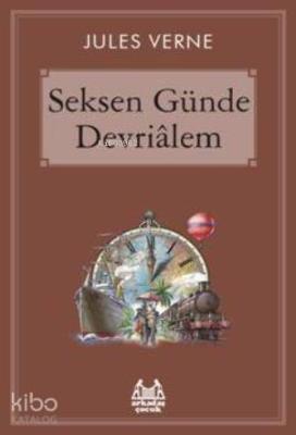 Seksen Günde Devriâlem Jules Verne