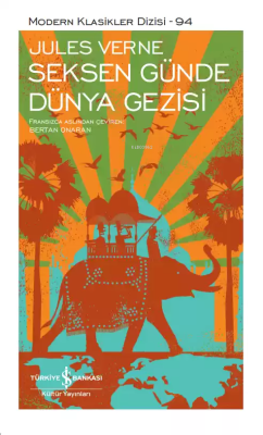 Seksen Günde Dünya Gezisi (Şömizli) (Ciltli) Jules Verne