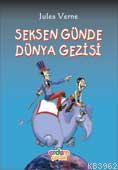 Seksen Günde Dünya Gezisi Jules Verne