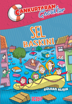 Sel Baskını ;Cankurtaran Çocuklar 3 Gülhan Alışık