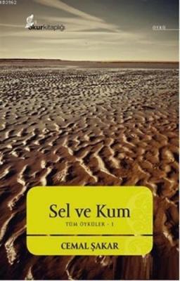 Sel Ve Kum Cemal Şakar