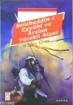 Selahaddin-i Eyyubi ve Arslan Yürekli Rişar Walter Scott