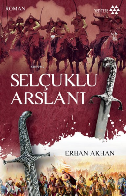 Selçuklu Arslanı Erhan Akhan