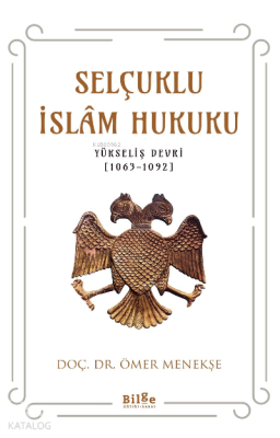 Selçuklu İslam Hukuku Ömer Menekşe