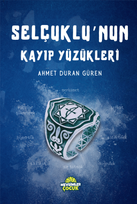 Selçuklu'nun Kayıp Yüzükleri Ahmet Duran Güren