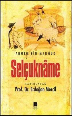 Selçukname Edib Ahmed Bin Mahmud Yükneki