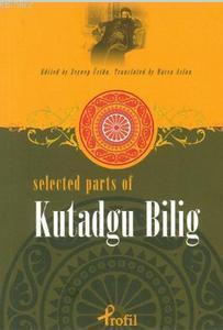 Selected Parts Of Kutadgu Bilig Zeynep Üstün