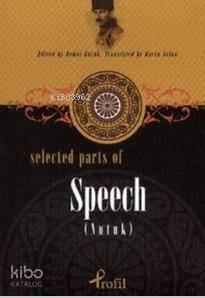 Selected Parts Of Speech (Nutuk) Demet Küçük