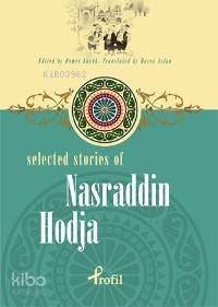 Selected Stories Of Nasraddin Hodja Demet Küçük