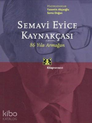 Semavi Eyice Kaynakçası Kolektif