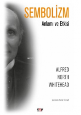 Sembolizm;Anlamı ve Etkisi Alfred North Whitehead