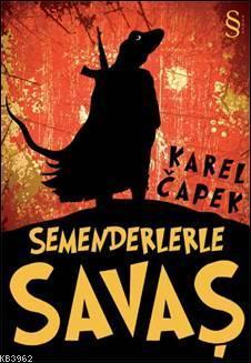 Semenderle Savaş Karel Çapek