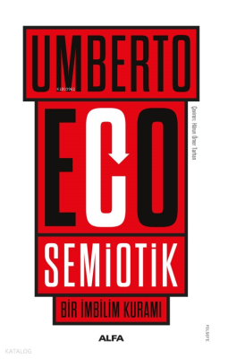 Semiotik;Bir İmbilim Kuramı Umberto Eco