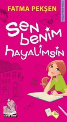 Sen Benim Hayalimsin Fatma Pekşen