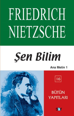 Şen Bilim Friedrich Wilhelm Nietzsche