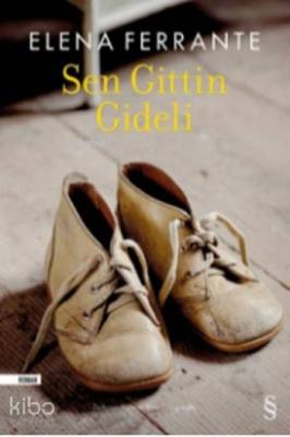 Sen Gittin Gideli Elena Ferrante