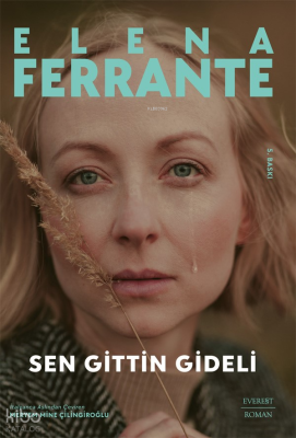 Sen Gittin Gideli Elena Ferrante