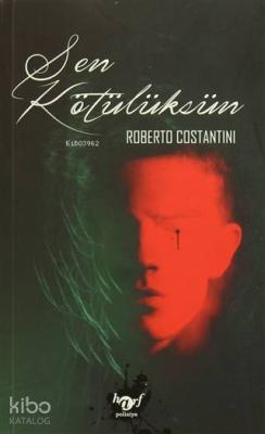 Sen Kötülüksün Roberto Costantini