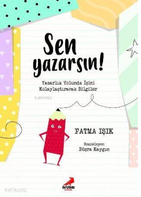 Sen Yazarsın! Fatma Işık