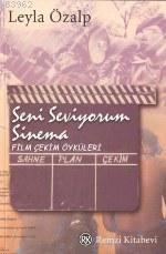 Seni Seviyorum Sinema Leyla Özalp