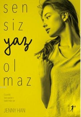 Sensiz Yaz Olmaz Jenny Han